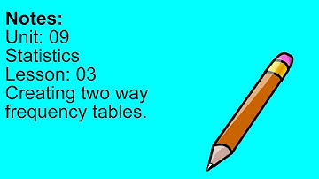NOTES creating two way frequency tables v20 9a