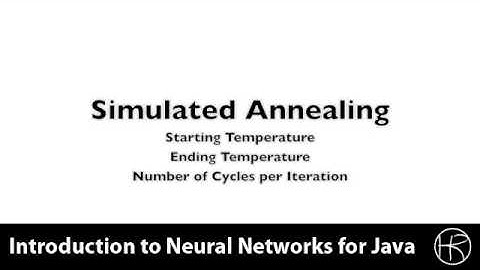 Introduction to Neural Networks for Java(Class 7/16, Part 1/3) simulated annealing