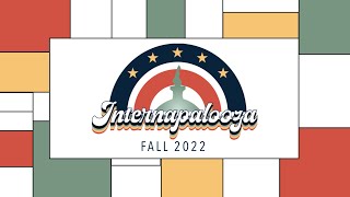 Internapalooza Fall 2022 Webinar 1 - Approaching Your Internship for Success