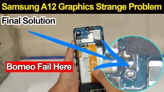 हिंदी मैं || Samsung A12 Graphics Strange Problem | Final Solution | Samsung A12 No Display Solution