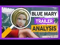 SNK&#39;s Best Girl Is HERE! Blue Mary&#39;s Reveal Trailer Analysis - KOF XV