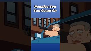 Nannies You Can Count On 😂 #familyguy