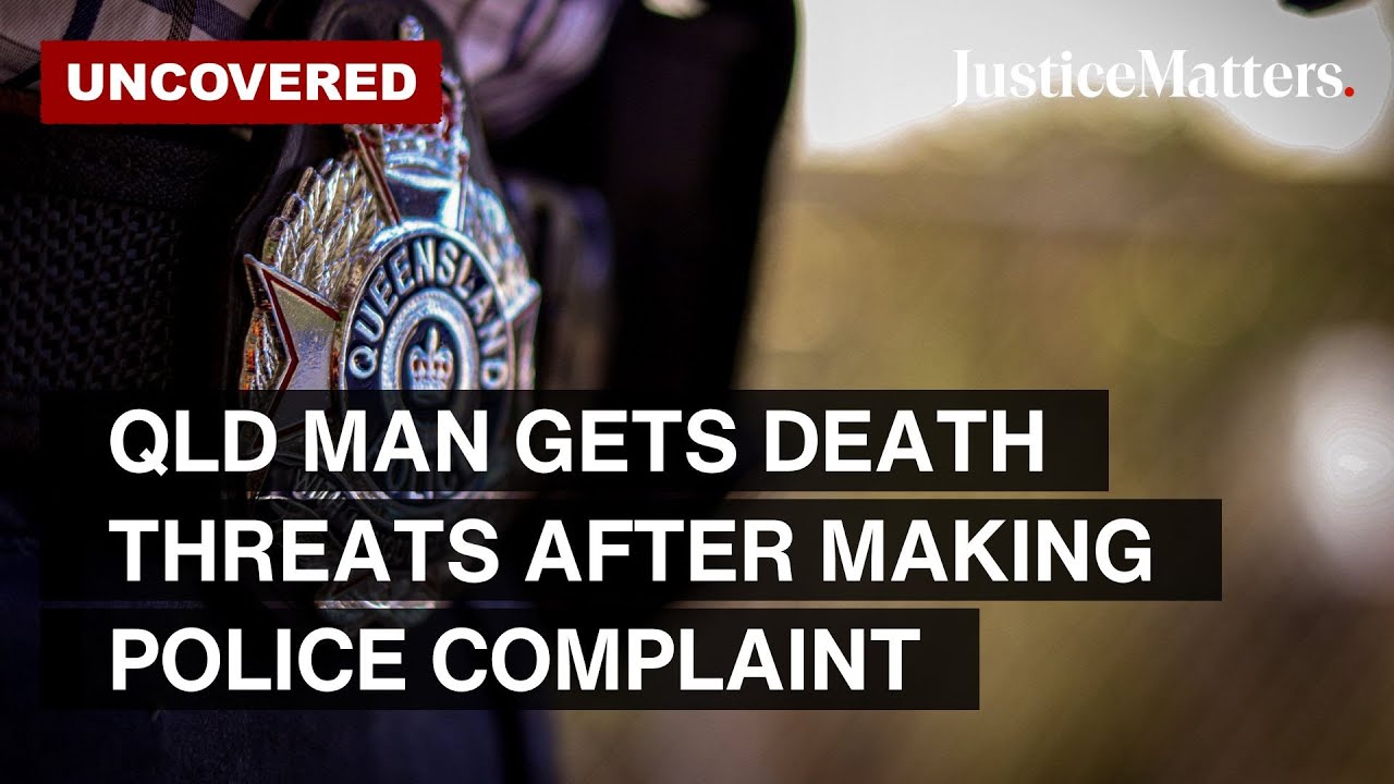 Qld man gets death threats after making complaint against police. YouTube