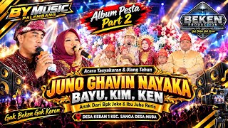 BY MUSIC PALEMBANG | Full Pesta Part 2 | Live Keban 1 Muba | Acara Joko Juhe | Beken Production