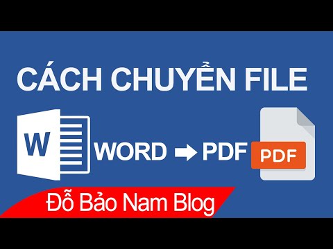 Cách chuyển Word sang PDF, chuyển từ file Word sang PDF không lỗi font