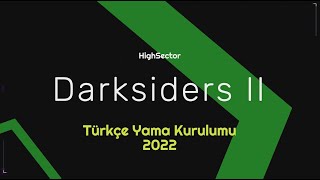 Darksiders II Türkçe Yama Kurulumu 2022