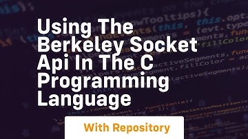Using the berkeley socket api in the c programming language