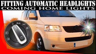 How to: VW T5 Automatic Headlights Install | Coming Home Lights | Campervan Conversion