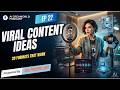 EP 22: Best Content Ideas for AI Influencers (20 Viral Formats That Work in 2026)