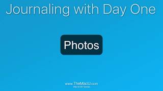 Day One Journaling on iOS: How to Add Photos