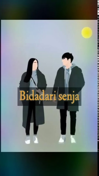 Story WA 30 detik (bidadari senja)