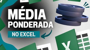 Como Fazer Média Ponderada no Excel - Aprenda como Calcular e qual é a Fórmula da Média Ponderada