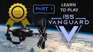 ISS Vanguard New Recruit Training Mission (Part 1) - spoiler-free