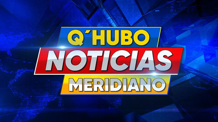 QHUBO NOTICIAS MERIDIANO EN VIVO: BRENDA MONCADA, ...