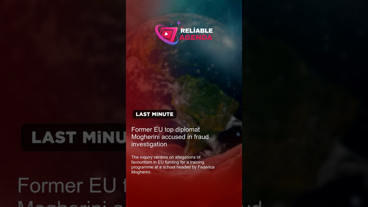 Former EU top diplomat Mogherini accused in fraud investigation