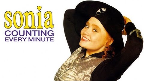 Sonia/Counting Every Minute (Tick-Tock Remix)