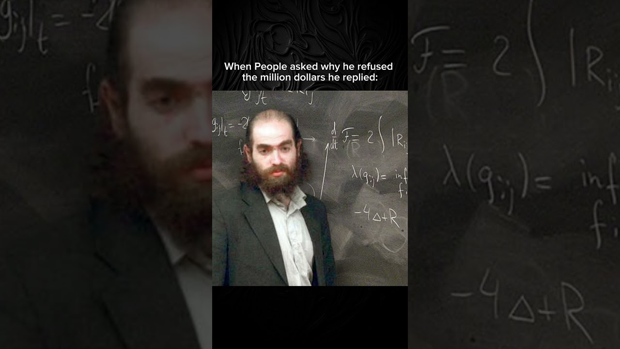 Mathematician Refused $1 Million 