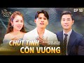 Cht tnh cn vng  quc thin ft bo trm  ep18  the khang show music wave