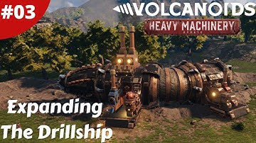 Expanding The Drillship & First Tank Battle - Machinery Update - Volcanoids - #03 - Gameplay