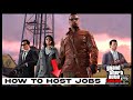 How To HOST Any Job - GTA Online