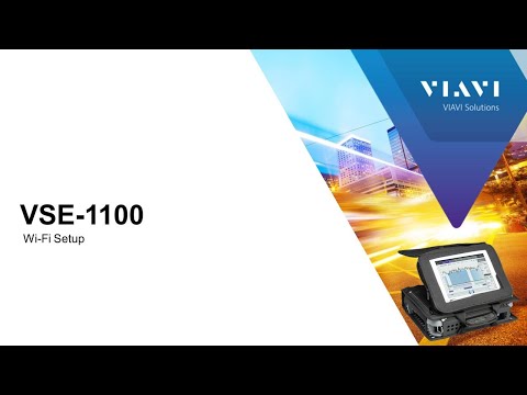 VIAVI VSE-1100: WiFi Setup
