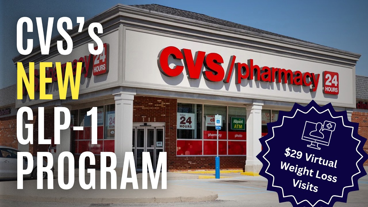 CVS Just Changed GLP-1 Access! New $29 Weight Loss Visits, Zepbound, Foundayo & Medicare Update