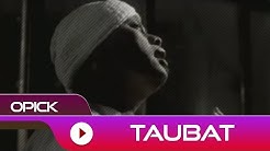 Opick - Taubat | Official Music Video  - Durasi: 5:06. 