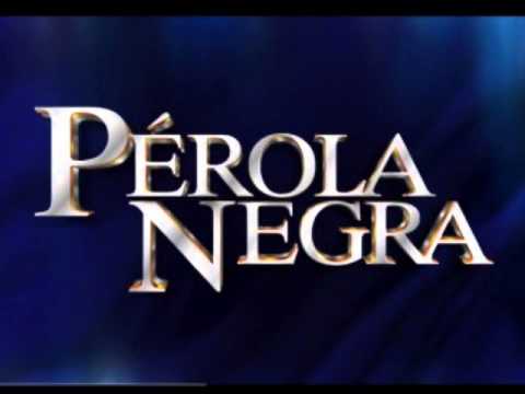 Pérola Negra - Tema de Abertura (Completo)