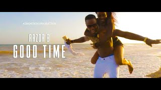 Razor B | Good Time | Music Video