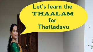 Thaalam for Thattadavu | Rupakam & Adi Thaalam/Nritha saparya- Ep-5 #bharathanatyam  #kalakshetra