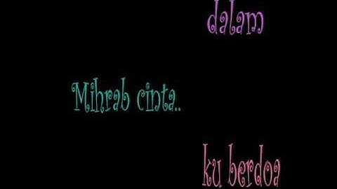 Dalam Mihrab Cinta - Afgan "Lyric"