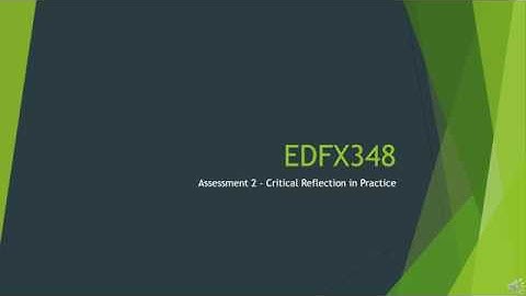 EDFX348 Assignment 2 - Presentation Video