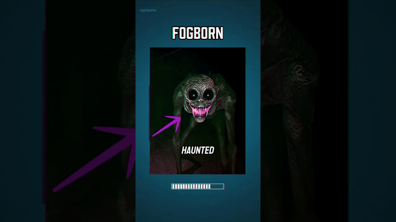 Fogborn [Urban Legend]