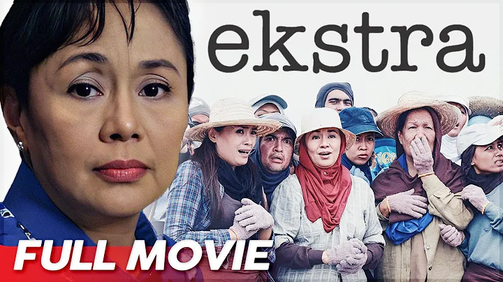 Ekstra FULL MOVIE | Vilma Santos