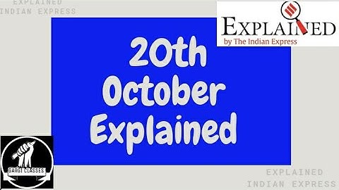 20th October 2020 | Gargi Classes Explained Analysis