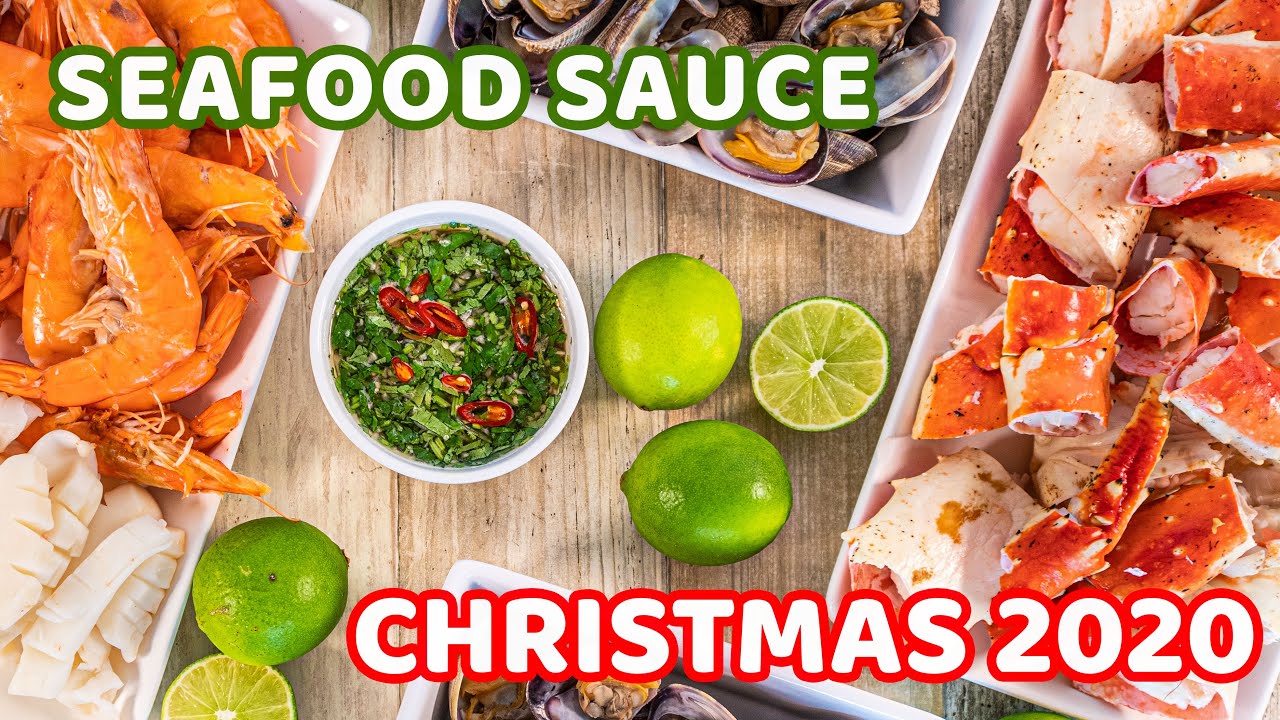 Thai-Style Seafood Dipping Sauce with Cilantro (Nước Chấm Hải Sản Kiểu Thái) and Christmas 2020
