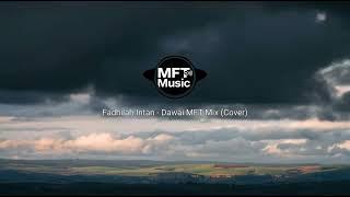 Fadhilah Intan-Dawai MFT Mix Cover