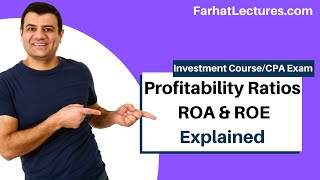 Profitability Ratios | Understanding Ratio Analysis | Financial Ratios Explained ROE and ROA