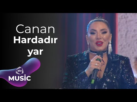 Canan - Hardadır yar