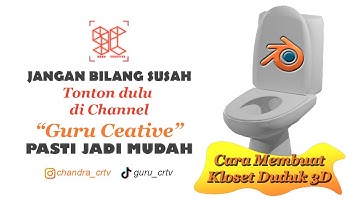Cara Membuat Kloset Duduk 3D pada Aplikasi Blender || Tutorial Blender 2.83