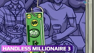 Handless Millionaire 3 Game Review - Walkthrough screenshot 1