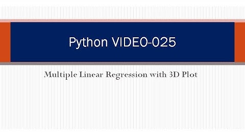 Python Programming | 25 | Multiple Linear Regression with 3D plot | Venky