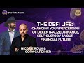 The DeFi Life: Changing How You See DeFi, Self-Custody & Your Financial Future