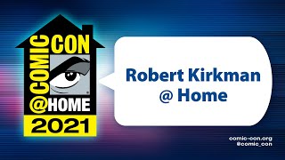 Invincible's Robert Kirkman used Wondercon 2021 for a Walking Dead