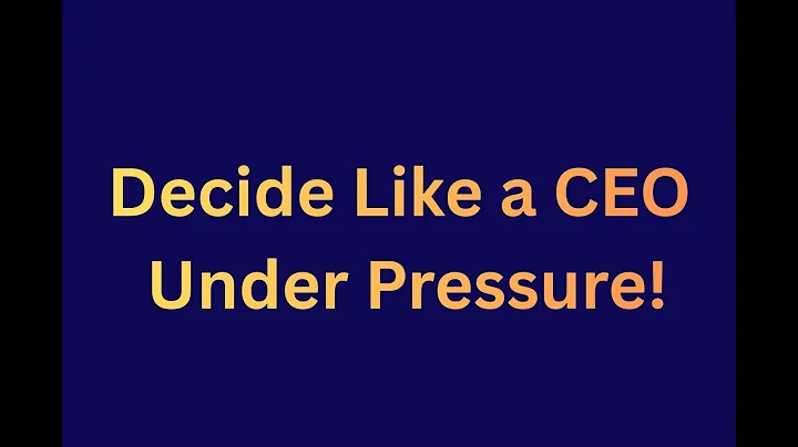How Top CEOs Make High Stakes Decisions Under Pressure Even with Incomplete Data