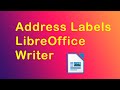 Create Address Labels in LibreOffice Writer ✉️