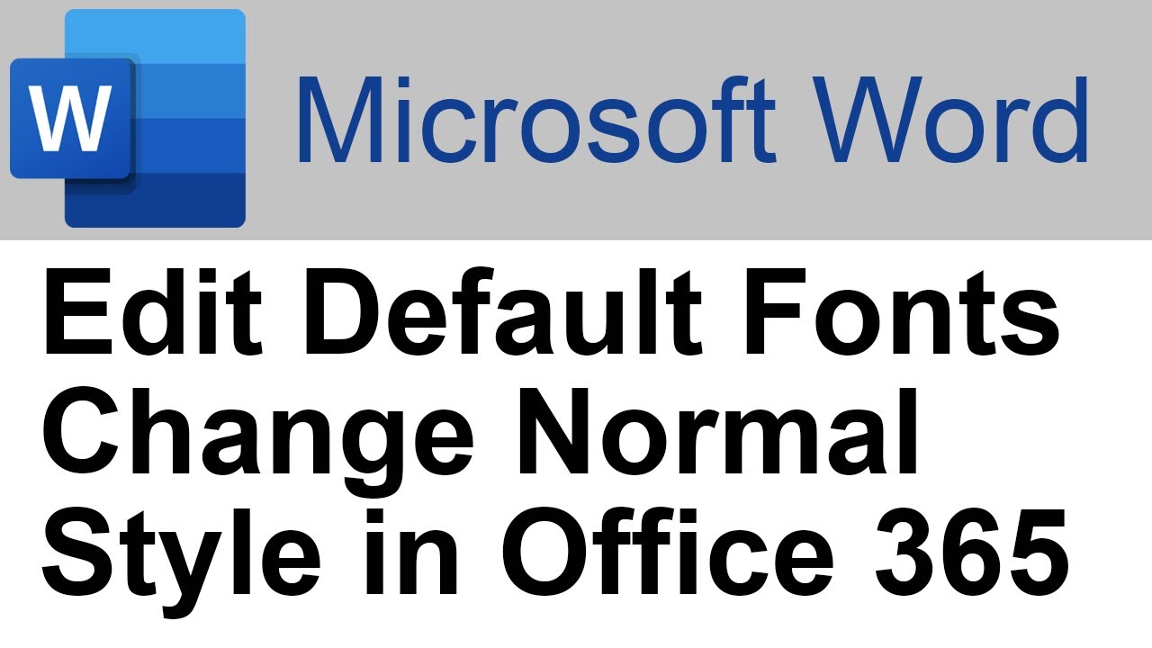  Microsoft Word Edit Default Fonts Change Normal Style Office 