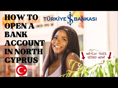 REQUIREMENTS TO OPEN A BANK ACCOUNT IN NORTH CYPRUS |COMPLETE GUIDE | isbankasi