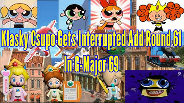 Klasky Csupo Gets Interrupted Add Round 61 In G-Major 69