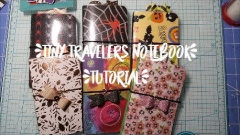 📖 Tiny Travelers Notebook Tutorial 📖